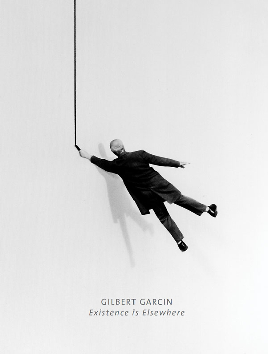 Gilbert Garcin - Existence is Elsewhere