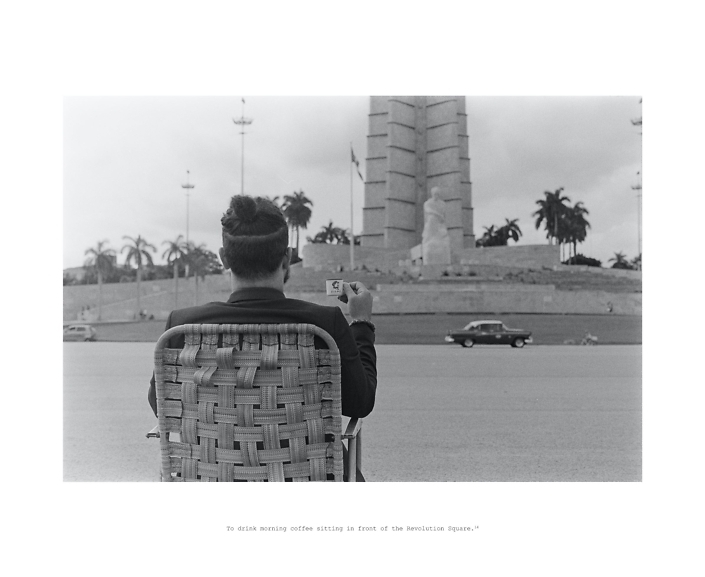 Reynier Leyva Novo - Blank Check - About how to empty the mind (To drink morning coffee sitting in front of the Revolution Square), 2020, 35 mm photograph, archival print on Hahnemuhle photo rag Baryta paper, 18 x 22 inches unframed, edition of 3