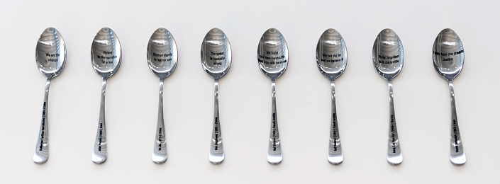 Reynier Leyva Novo - S.O.U.P. (Survial Objects Under Pressure) (Set of 8 - Saharov), 2023, engraved stainless steel spoons, 7.25" x 1.25" each spoon, contact gallery for list of text on each spoon